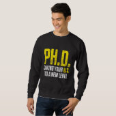 Doktorand Dissertation Doktorat Abschluss 9 Sweatshirt (Vorne ganz)