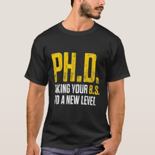 Doktorand Dissertation Doktorat Abschluss 9 T-Shirt