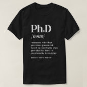 Doktorand PHD Student Definition Doktorat Grad Gra T-Shirt (Design vorne)