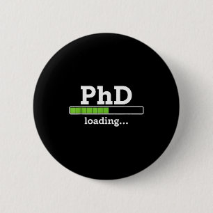 Doktoranden-Ladev-Humor-Doktor-Graduierungsstudent Button