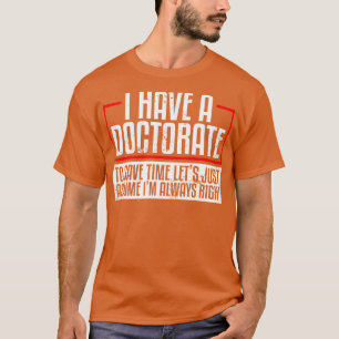 Doktorat Doktorand Doktoranden T-Shirt