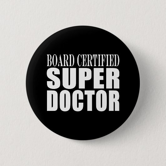 Doktoren Parties: Brett zugelassener Superdoktor Button (Vorderseite)
