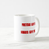 Doktoren Save Lives - Krankenschwestern retten Kaffeetasse (VorderseiteRechts)