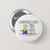 Doktorpfeil, wo es verletzt button (Vorne & Hinten)