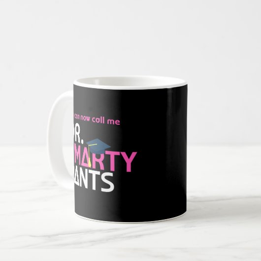 Doktorstudenten-Kaffee-Tasse Dr.-Smarty Pants PhD Kaffeetasse (Vorderseite Links)