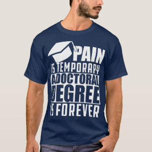 Doktortitel in Pain T-Shirt