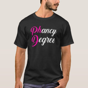 Doktortitel von Phancy Degree T-Shirt
