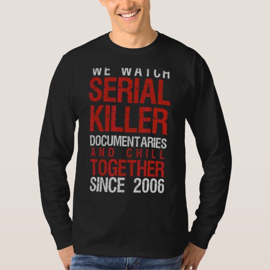 Dokumentation zu Seriellen Killern 2006 T-Shirt (Vorderseite)