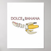Dolce and Banane Poster (Vorne)
