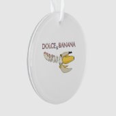 Dolce & Banana Ornament (Vorderseite)