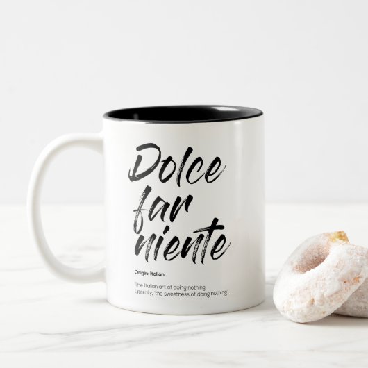 Dolce far niente - Zwei-Tone-Tasse Zweifarbige Tasse (Mit Donut)