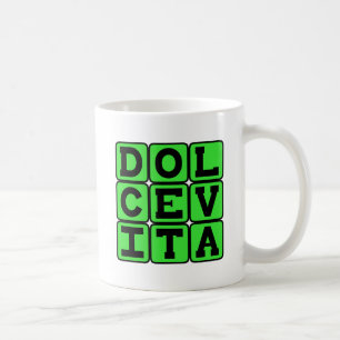 Dolce Vita, Gutes Leben Lateinischer Ausdruck Kaffeetasse