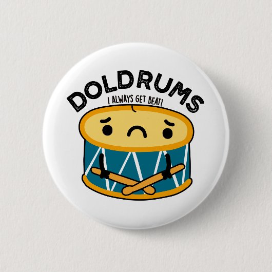 Doldrums Funny Sad Drummer Drum Puff Button (Vorderseite)