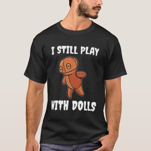Doll Voodoo Magic Magician Or Witchcraft Fan T-Shirt (Vorderseite)