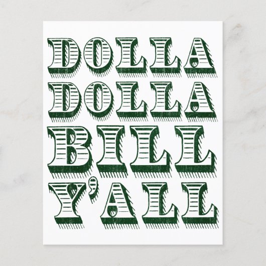 Dolla Bill Yall Cash Money Dollars Flyer (Vorne)