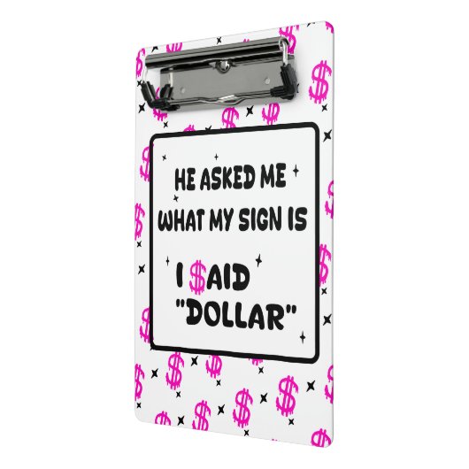 Dollar Is My Sign – Hot Pink Hustle Design Mini Klemmbrett (Gewinkelt2)