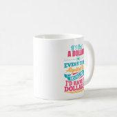 Dollar-Tasse des Kaffeetasse (VorderseiteRechts)