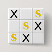 Dollar Tic Tac Toe Button (Vorderseite)
