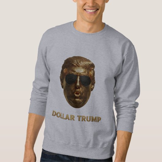 Dollar Trump-Solarzelle Sweatshirt (Vorderseite)