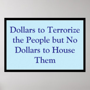 Dollar zur Terrorisierung des Volkes Poster