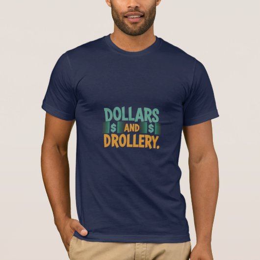 Dollars und Rollen - mehrfarbig T-Shirt (Vorderseite)