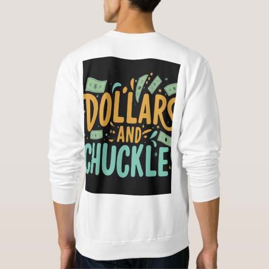 Dollars und Taschenkuckles Sweatshirt (Rückseite)