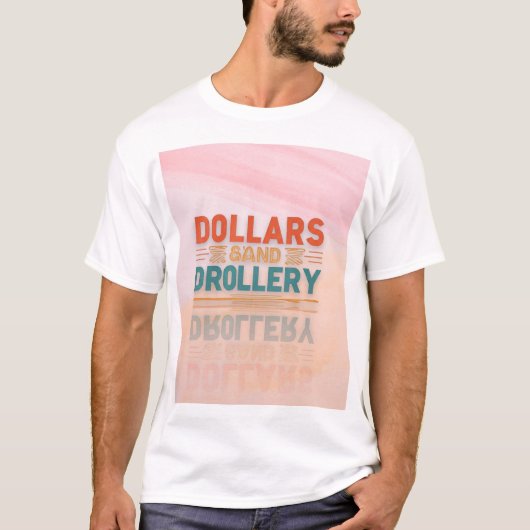 Dollars und Troll." T-Shirt (Vorderseite)