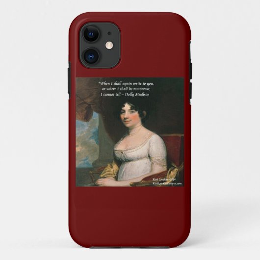Dolly Madison & Famous Tomorrow Quote iPhone Case (Rückseite)