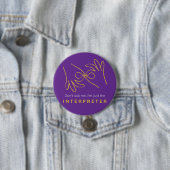 Dolmetscher Stolz Button – „Nur der Dolmetscher“ (Beispiel)