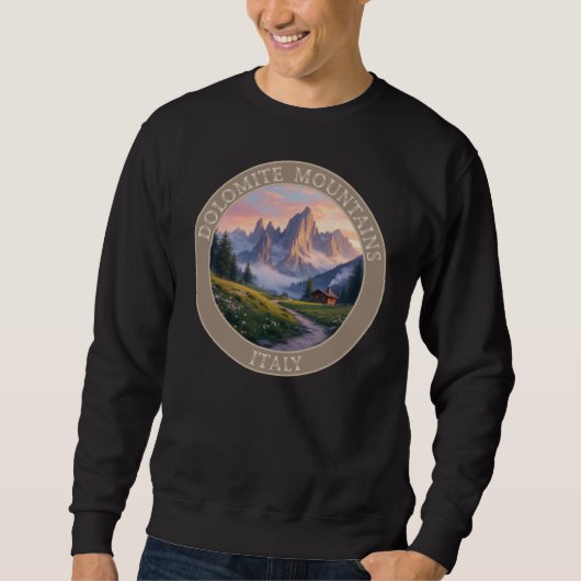 Dolomiten Italien Sweatshirt (Vorderseite)