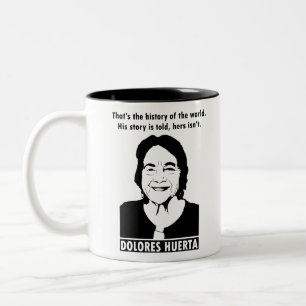 Dolores Huerta Zitat Zwei-Tone-Kaffee-Tasse Zweifarbige Tasse