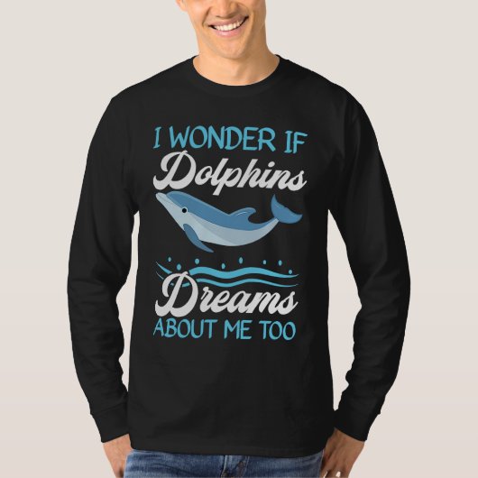 Dolphin Lover Marine Biology Underwater Animal 6 T-Shirt (Vorderseite)