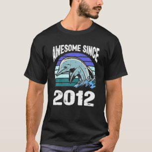 Dolphin Phantastisch Seit 2012 10. Geburtstag 10 J T-Shirt
