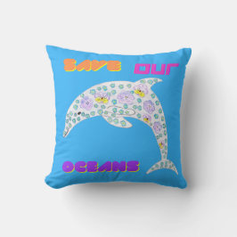 Dolphin Rettete unsere Ozeane Kissen