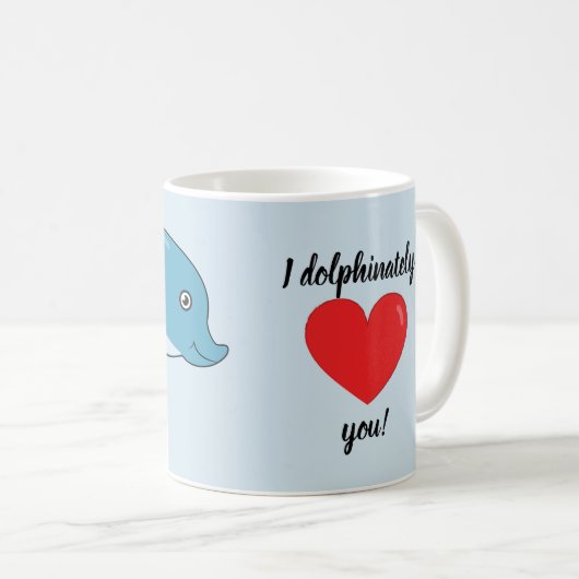 Dolphinately Liebe I Sie! Kaffeetasse (VorderseiteRechts)
