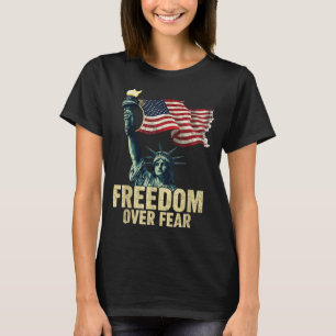 Dom Über Angst Statue Of Liberty Flagge Grafik T-Shirt