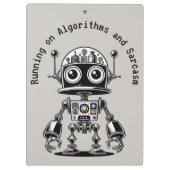 Dome Head Robot - Auf Algorithmen & Sarcasm laufen Klemmbrett (Rückseite)