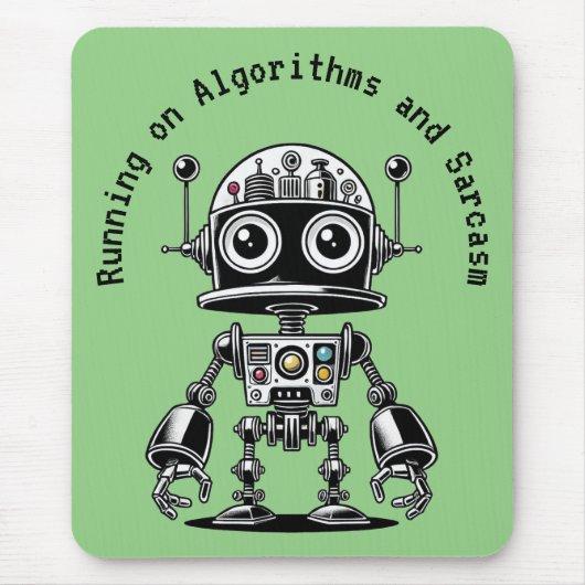 Dome Head Robot - Auf Algorithmen & Sarcasm laufen Mousepad (Vorne)