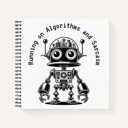 Dome Head Robot - Auf Algorithmen & Sarcasm laufen Notizblock (Vorderseite)