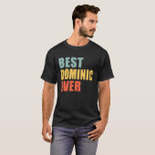 Dominic Best Ever Dominic T-Shirt (Vorne ganz)