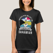 Dominican Republic Flag Bahamas Grown  Humor Pride T-Shirt (Vorderseite)