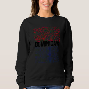Dominicana Flag Prix Rd Dominikanische Republik Zi Sweatshirt