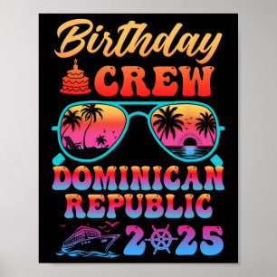 Dominikanische Republik Geburtstags-Crew-Urlaub-Kr Poster