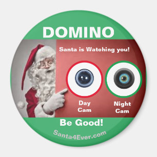DOMINO Santa beobachtet Sie!Tag und Nacht Magnet