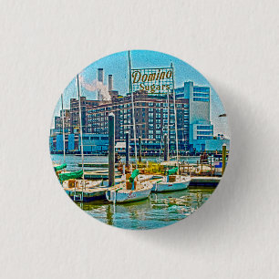 Domino Sugars Factory, Baltimore, Maryland, Poster Button