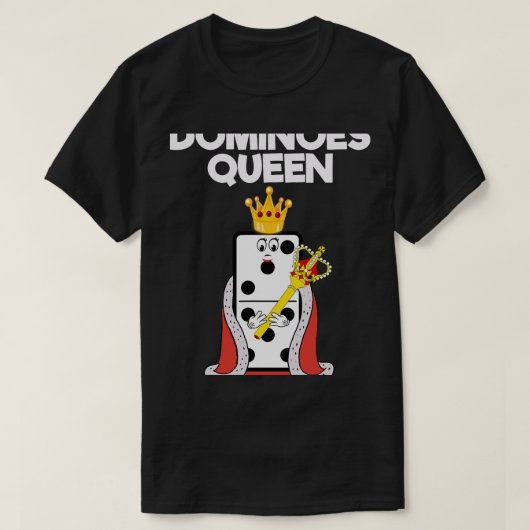 Dominoes Funny Dominoes Queen T-Shirt (Design vorne)