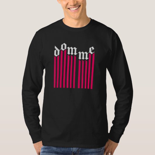 Domme T-Shirt (Vorderseite)
