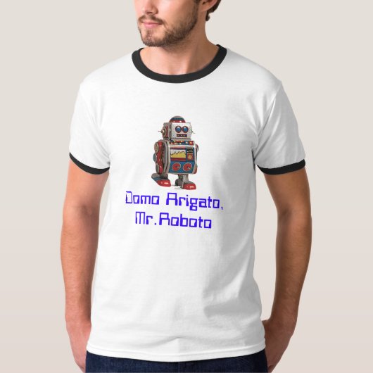 Domo Arigato, Mr.Roboto T-Shirt (Vorderseite)