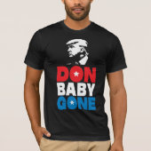 Don Baby Gone! T-Shirt (Vorderseite)