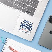 DON BE not WEIRD - Vote Harris Walz Aufkleber (Laptop mit iPhone)